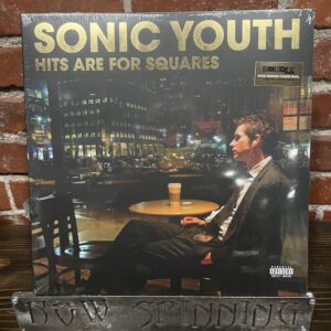 Sonic Youth - Hits Are For Squares (RSD 2024)