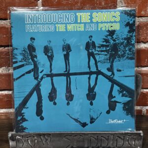 THE SONICS: Introducing The Sonics Ft. The Witch & Psycho LP Expanded Edition Vinyl